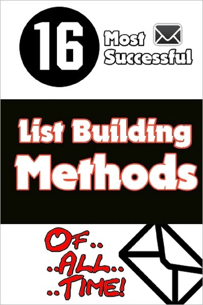 16 Most Successful List Building Methods