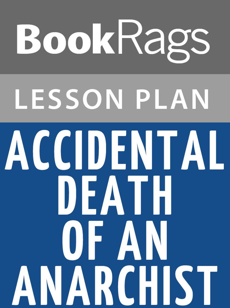 Accidental Death of an Anarchist Lesson Plans