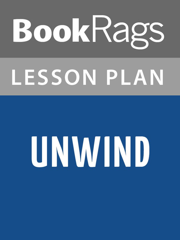 Unwind Lesson Plans