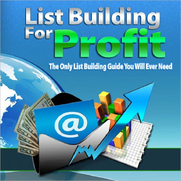 List Building for Profit