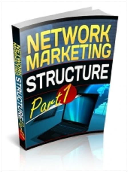 Network Marketing Structure - Part 1