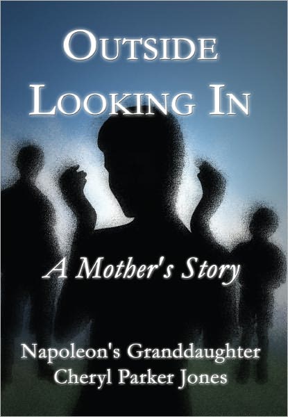 Outside Looking In: A Mother's Story