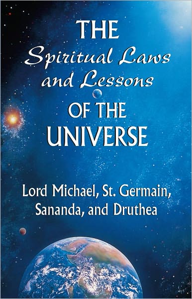 The Spiritual Laws and Lessons of the Universe
