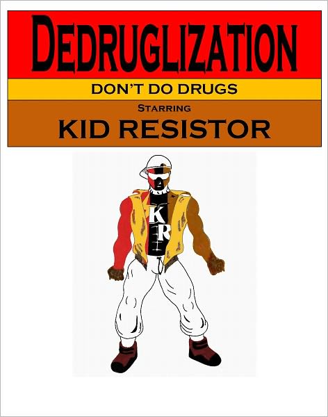 DEDRUGLIZATION