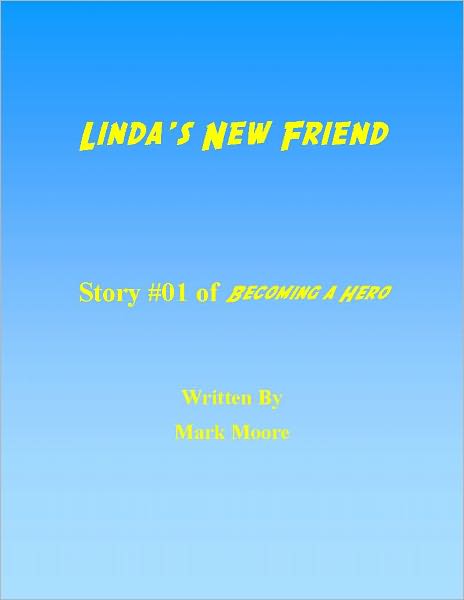 Linda's New Friend