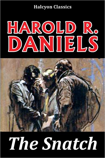 The Snatch by Harold R. Daniels