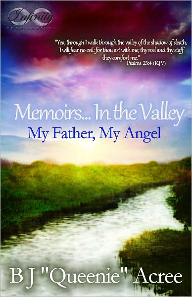 Memoirs...In the Valley