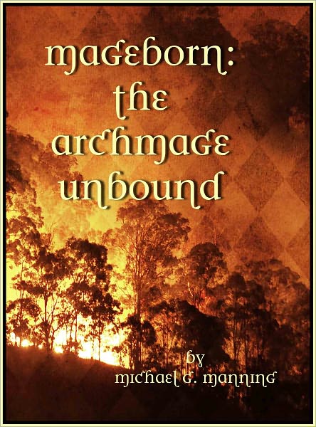 Mageborn: The Archmage Unbound