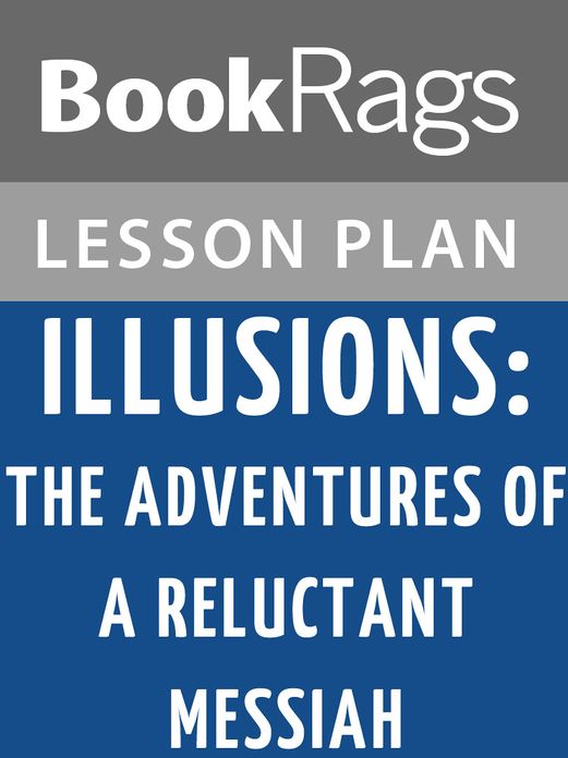 Illusions: The Adventures of a Reluctant Messiah Lesson Plans
