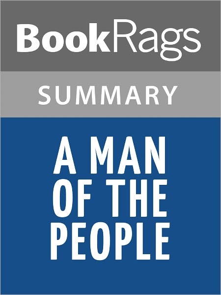 A Man of the People Lesson Plans