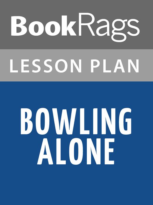 Bowling Alone Lesson Plans
