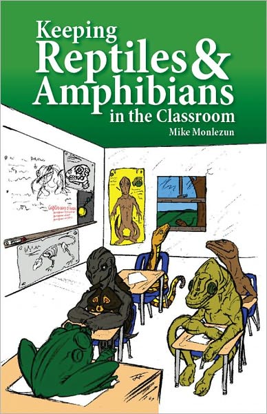Keeping Reptiles & Amphibians in the Classroom