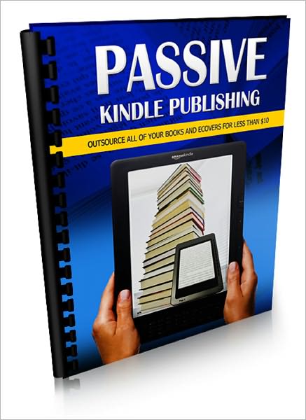Passive Kindle Publishing