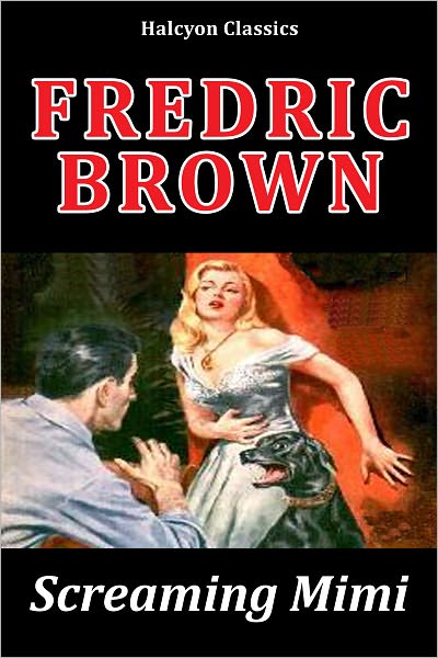 The Screaming Mimi by Fredric Brown