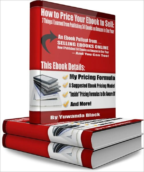 How to Price Your Ebook to Sell: 7 Things I Learned from Publishing 50 Ebooks on Amazon in One Year