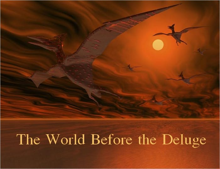 The World Before the Deluge (Illustrated)