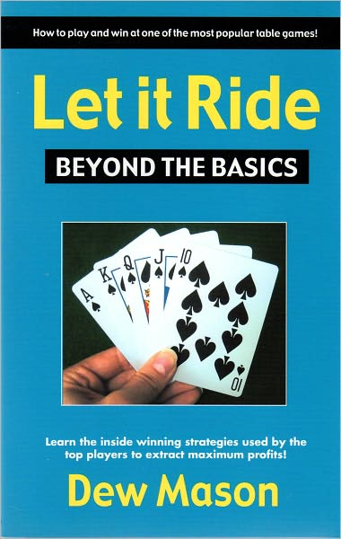 Let it Ride Beyond the Basics