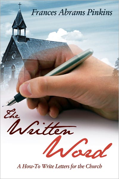 The Written Word: A How-To Write Letters for the Church