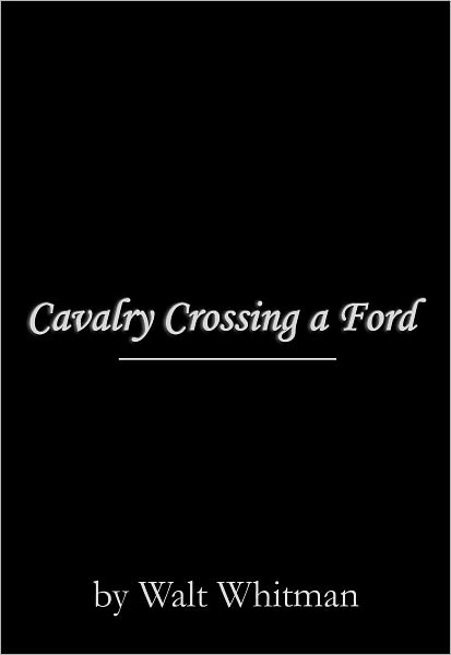 Cavalry Crossing a Ford