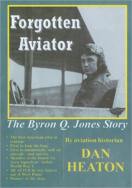 Forgotten Aviator: The Byron Q. Jones Story