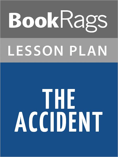The Accident Lesson Plans