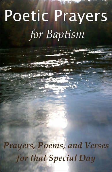 Poetic Prayers for Baptism
