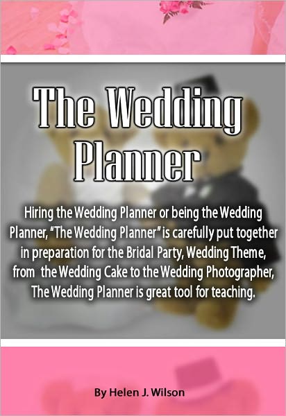 The Wedding Planner: Hiring the Wedding Planner or being the Wedding Planner, "The Wedding Planner" is carefully put together in preparation for the Bridal Party, Wedding Theme, from the Wedding Cake to the Wedding Photographer, The Wedding Planner