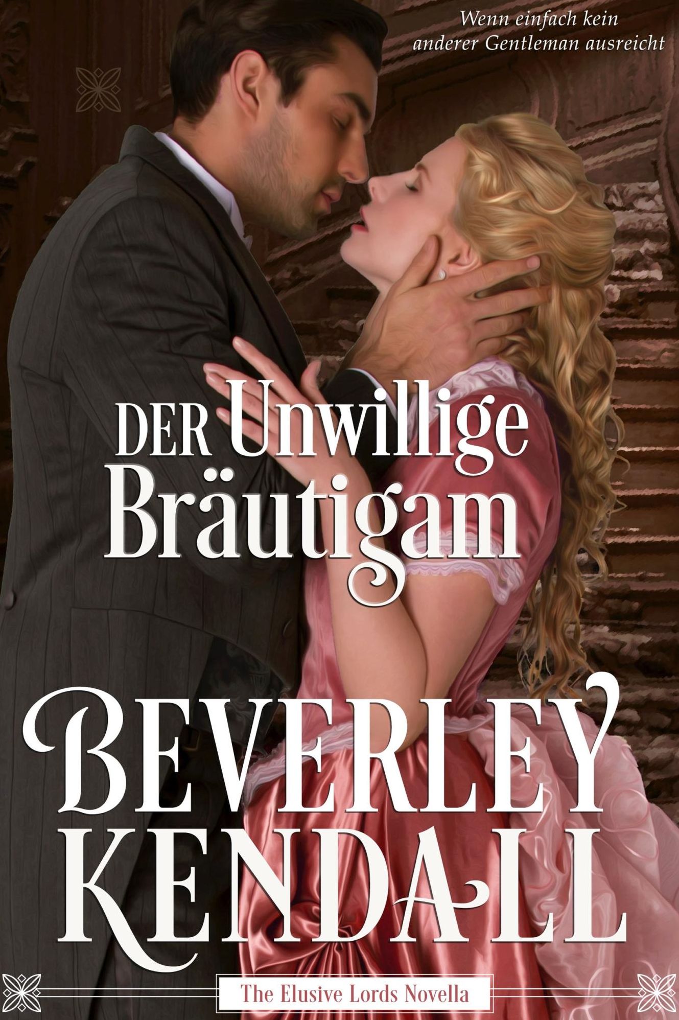 Der Unwillige Br&auml;utigam