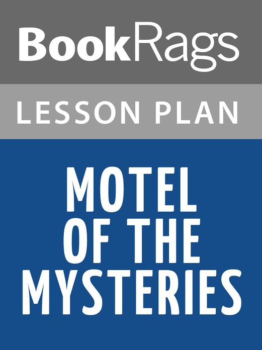Motel of the Mysteries Lesson Plans