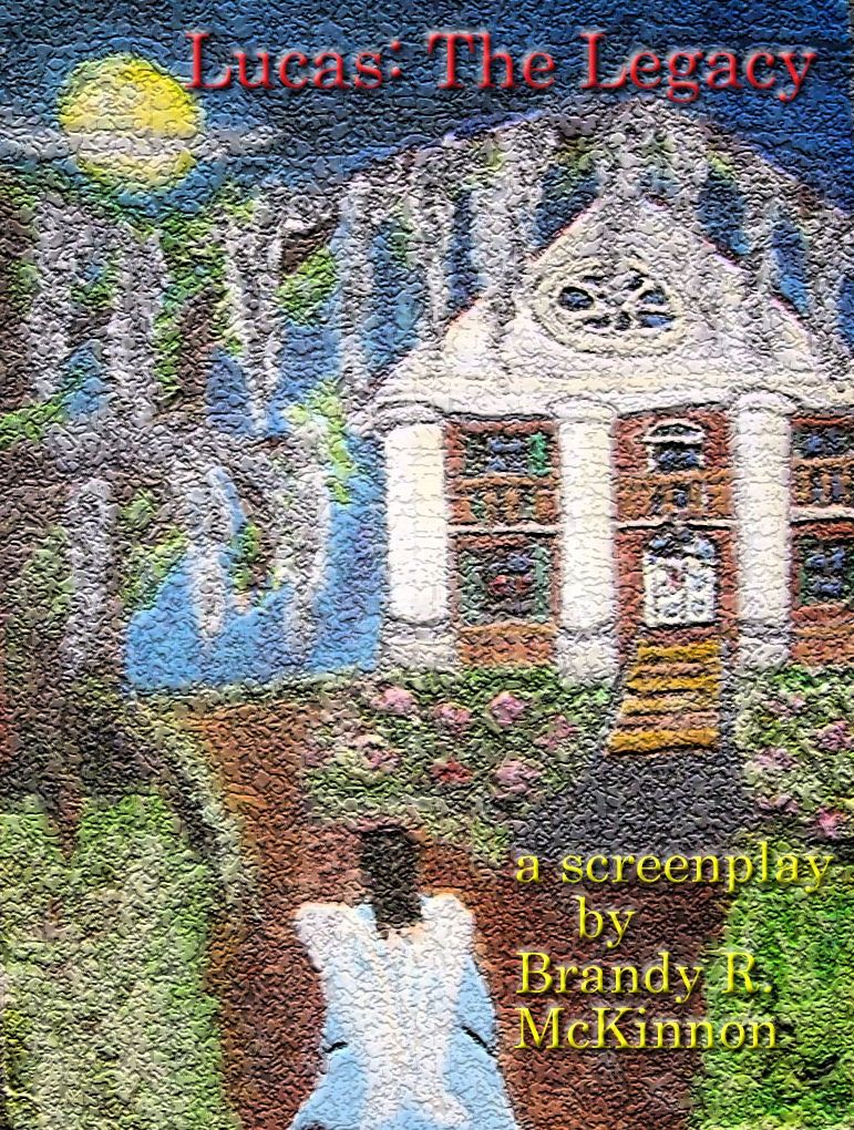 Lucas: The Legacy Screenplay