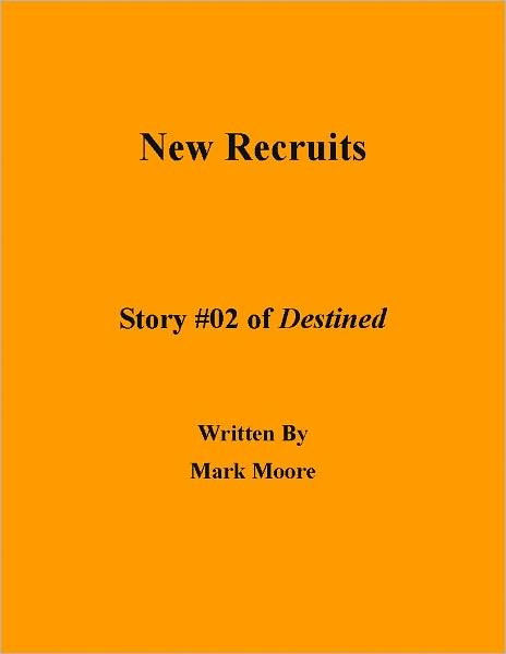 New Recruits