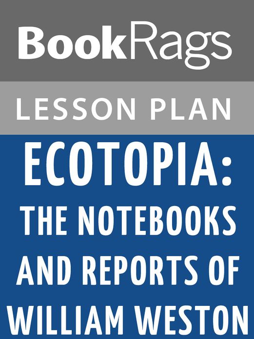 Ecotopia Lesson Plans
