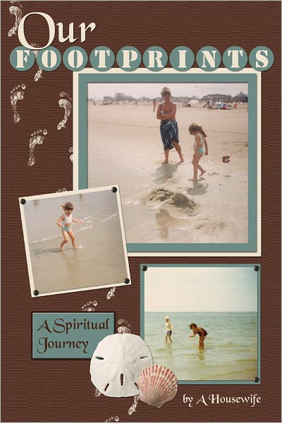 Our Footprints: A Spiritual Journey