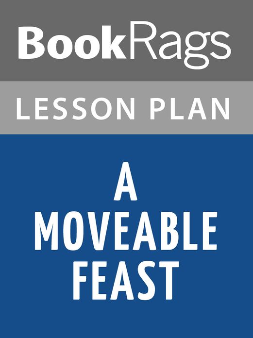A Moveable Feast Lesson Plans