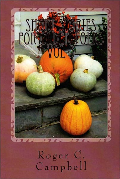 Short Stories for Older Folks vol 3