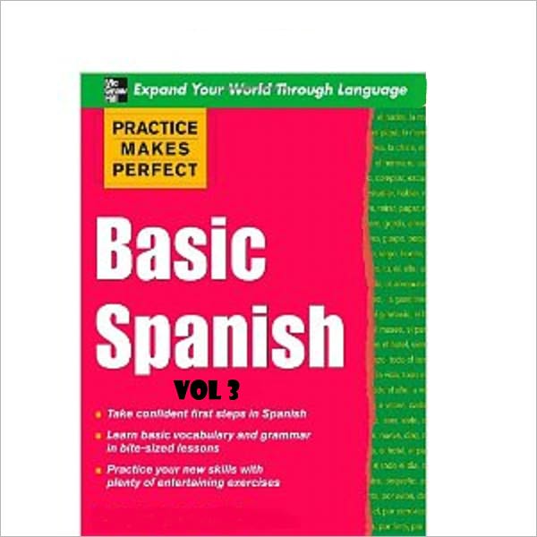 Basic Spanish Vol. 3