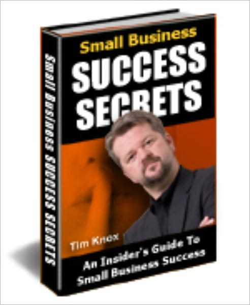 Small Business Success Secrets