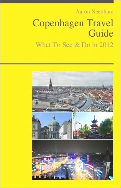 Copenhagen, Denmark Travel Guide - What To See & Do