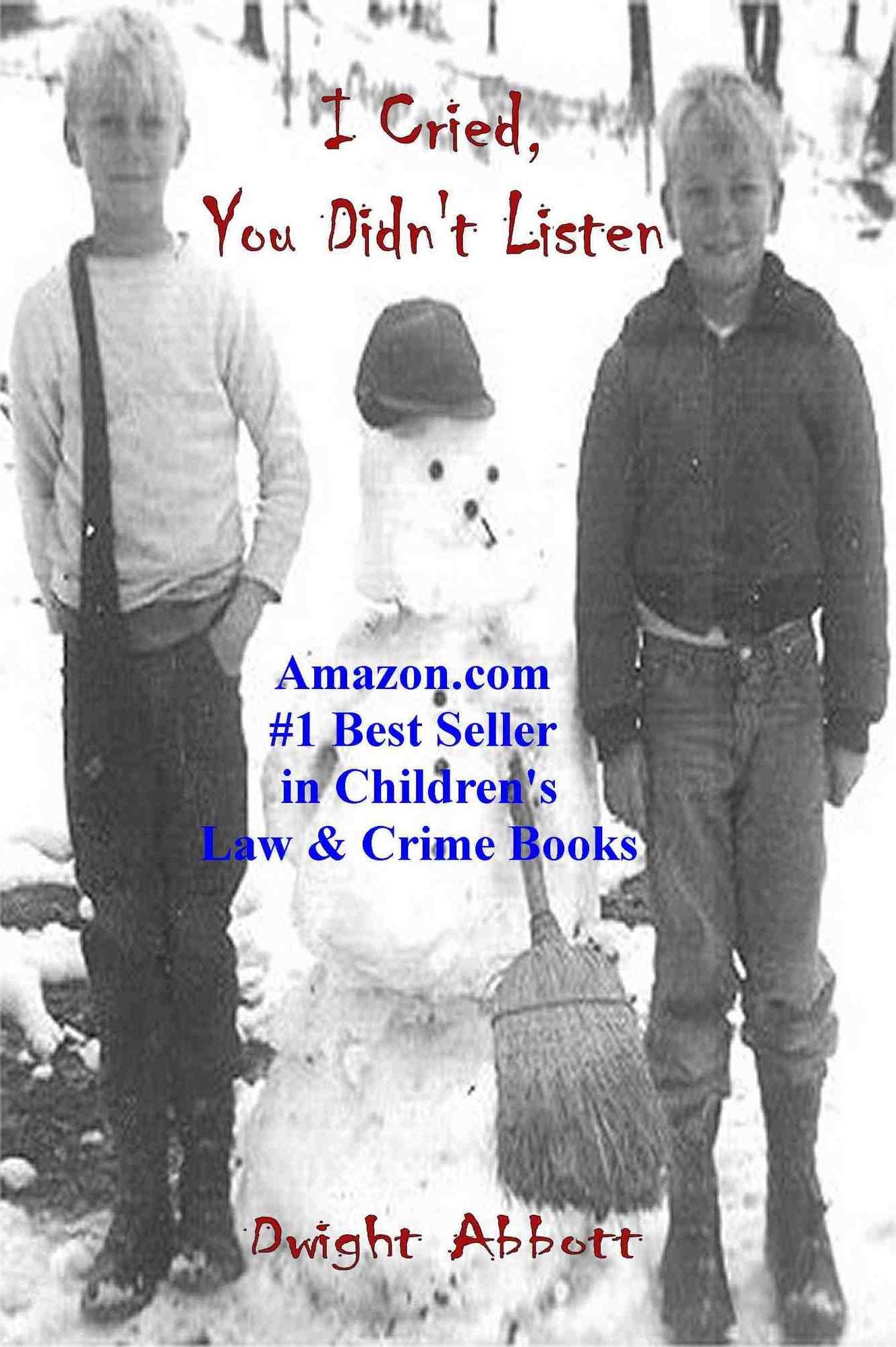 I Cried, You Didn't Listen, A First Person Look at a Childhood Spent Inside CYA Youth Detention Systems