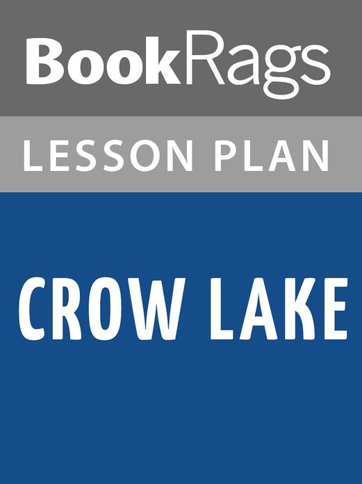 Crow Lake Lesson Plans