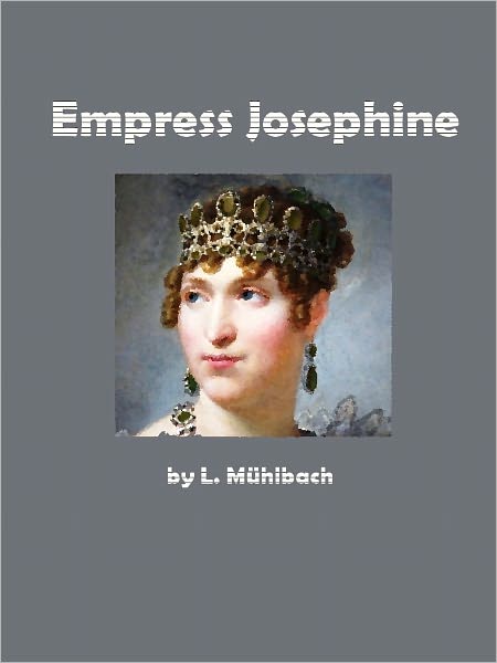 Empress Josephine (Illustrated)