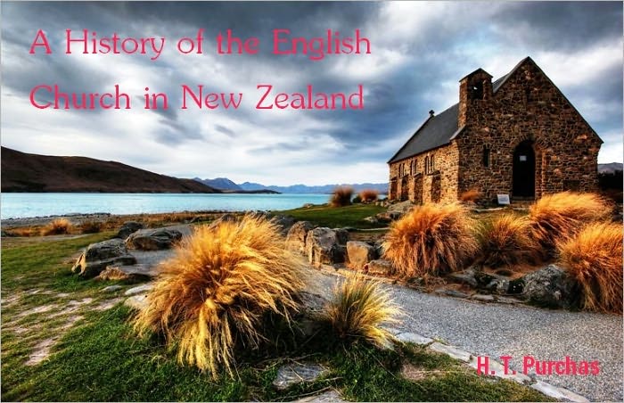 A History of the English Church in New Zealand (Illustrated)