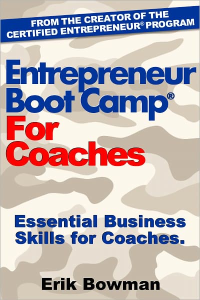 Entrepreneur Boot Camp For Coaches