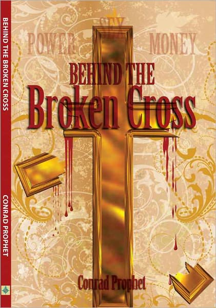 Behind The Broken Cross