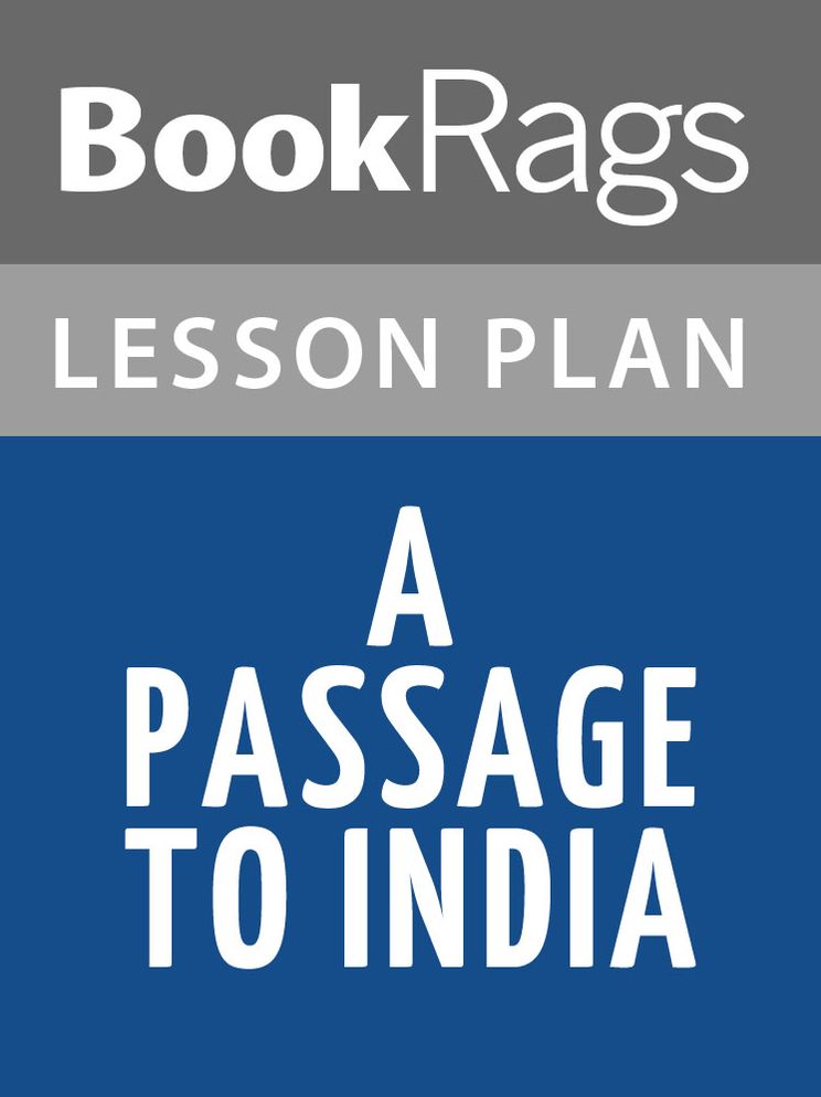 A Passage to India Lesson Plans