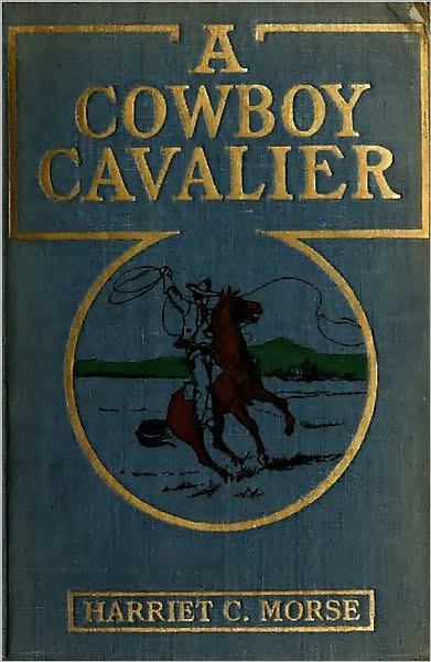 A Cowboy Cavalier (Original Illustrations