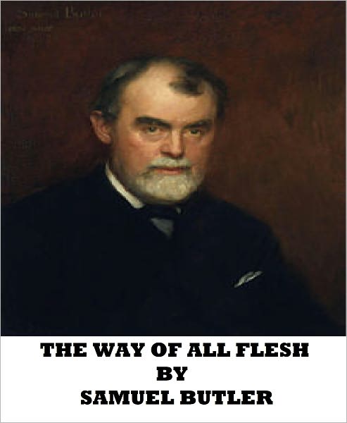 The Way of All Flesh