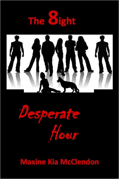 The 8ight: Desperate Hour
