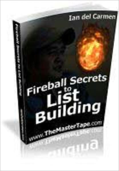 Fireball Secrets To List Building