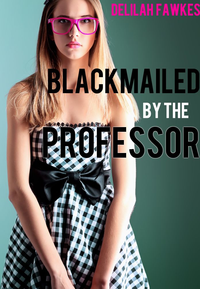 Blackmailed by the Professor (MFM Menage Erotica)